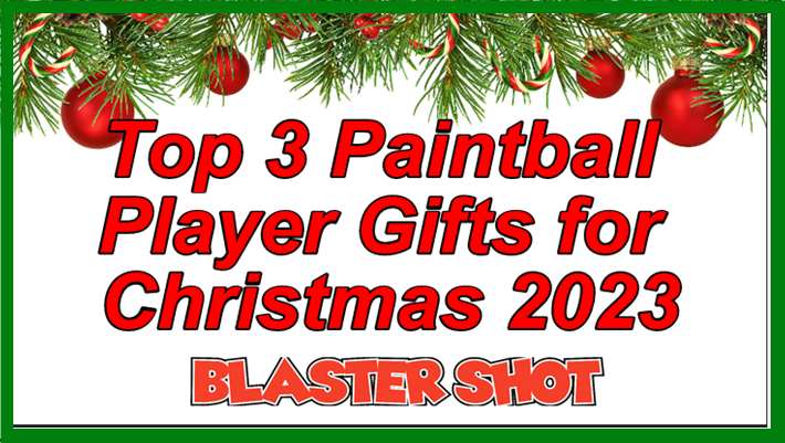 Top 3 Paintball Players Christmas Girfts For 2023